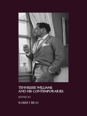 cover image of Tennessee Williams and His Contemporaries
